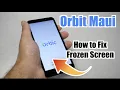 Orbic Maui How to fix frozen Screen for Tracfone and Straight talk