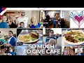 So Much to Give Cafe Empowering People with Disabilities