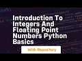 Introduction to integers and floating point numbers python basics