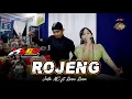 Download Lagu ROJENG - JOLO MC ft REVA REVO - KMB GEDRUG - MARGO MULYO AUDIO - SANJAYA MULTIMEDIA