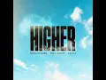 Nathan Dawe & Joel Corry & SACHA - HIGHER (Official Audio)