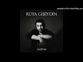 Ahiyan - Rüya Gibiydin