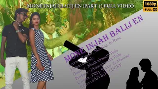 mone injah balij en part 1 full video 2020 2021 new santali sad love story 