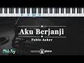 Download Lagu Aku Berjanji - Fabio Asher | KARAOKE PIANO - MALE KEY