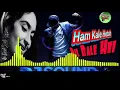 Download Lagu √√ ham kale hei to keya huya dil bale hei || Dj Remix || Dholki Mix|| Play Music