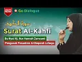 Download Lagu MUROTTAL SURAT AL-KAHFI سورة الكهف BU NYAI HANNAH LIRBOYO