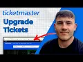 How to Upgrade Tickets on Ticketmaster 2025 Guide