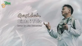 Download Qasidah - Cinta i Tola | Alan Darmawan (Cover) MP3