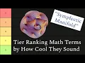 Tier Ranking Math Terms Based On How Cool I Think They Are