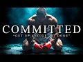 Download Lagu COMMITTED - The Most Powerful Motivational Speech Compilation for Success \u0026 Working Out (2025)