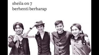 sheila on 7 berhenti berharap cover 