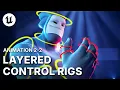 NON-DESTRUCTIVE Animation in UE5 Layered Control Rigs Explained