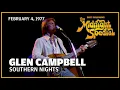 Download Lagu Southern Nights - Glen Campbell | The Midnight Special