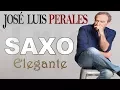 Download Lagu RECUERDOS JOSE LUÍS PERALES-SAXO ELEGANTE