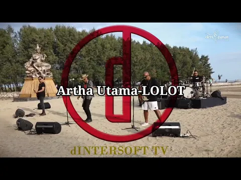 Download MP3 Artha Utama - LOLOT