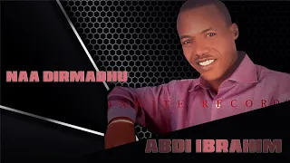 Abdi Ibrahim Dirmadhu Oromoo Oromiyaa Music Bakakkaa Entertainment 2020 