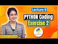 P - 09 Coding Exercises for Beginners in Python Exercise Program to swap two numbers