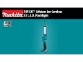 Makita DML801 18V LXT Lithium-Ion Cordless 12 L.E.D. Flashlight, Flashlight Only - Video 3 of 1