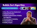 Bubble Sort Algorithm Theory Time Space Complexity Code DSA for FAANG