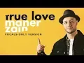 Download Lagu Maher Zain - True Love (Vocals Only) | ماهر زين | بدون موسيقى | Audio
