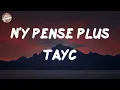 Tayc - N'y pense plus (Lyrics)