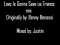 Benny Benassi Love is gonna save us trance remix