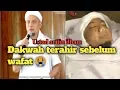 Download Lagu Ceramah terakhir Ustad Arifin ilham sebelum wafat 😭