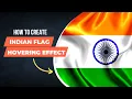 6 - How To Create Indian Flag Animation using HTML and CSS