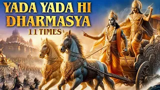  yada yada hi dharmasya 11 times gita shlok rajshri soul