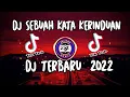 Download Lagu DJ SEBUAH KATA KERINDUAN ( APRILLIAN ) REMIXX TERBARU 2022 VIRAL TIKTOK