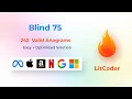 242 Valid Anagram 2 Approaches Blind 75