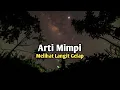 Download Lagu Arti Mimpi Melihat Langit Gelap