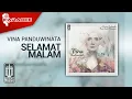 Download Lagu Vina Panduwinata - Selamat Malam (New Music) | (Official Karaoke Video) Download Lagu Vina Panduwinata - Selamat Malam (New Music) | (Official Karaoke Video)