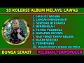 Lagu 10 Koleksi Lagu Melayu Lawas - Cover Bunga Sirait @ZoanTranspose  @FikriAnshori19