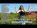 Lagu DJ Remix Nostalgia 90s 2000s | Full Bass Enak Didengar