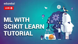 Machine Learning with Scikit Learn Decoded Python For Machine Learning Edureka