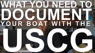 How to Document Your Boat with the United States Coast Guard