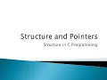 124 - Structure And Pointers Structure in C