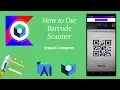 How to Use All Barcode Scanner in Jetpack Compose Android Kotlin Make it Easy