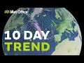 10 day trend - Warmer next week but will it be sunny