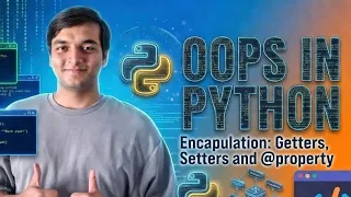 Python OOP Full Course Chapter3 2 Encapsulation Object Oriented Programming in Python