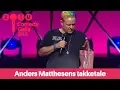 Download Lagu Anders Matthesens takketale - ZULU Comedy Galla 2019