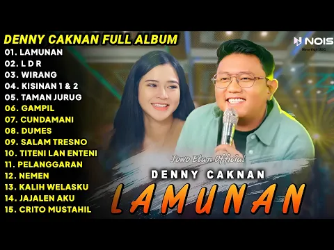 Download MP3 DENNY CAKNAN - LAMUNAN | FULL ALBUM TERBARU 2024 | LAGU JAWA TERBARU 2024