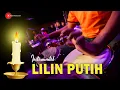 Download Lagu LILIN PUTIH  |  Instrumen dangdut lama
