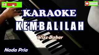 Download Kembalilah - Wizz Baker (Karaoke HD) MP3