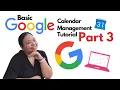Part 3 Google Calendar Tutorial for Virtual Assistants