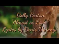 Download Lagu Dolly parton-'almost in love' lyrics