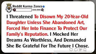 I Threatened To Disown My 20-Year-Old Daughter Unless She Abandoned Art Forced Her Into