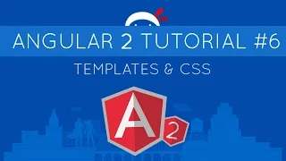 Angular 2 Tutorial - Templates CSS