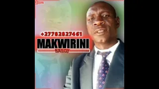 makwirini baloyi utafela ndhlini 2021